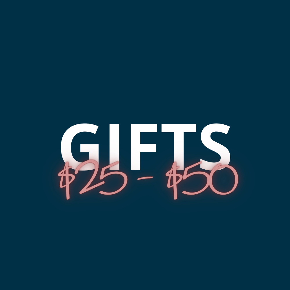 Gifts $25 - $50