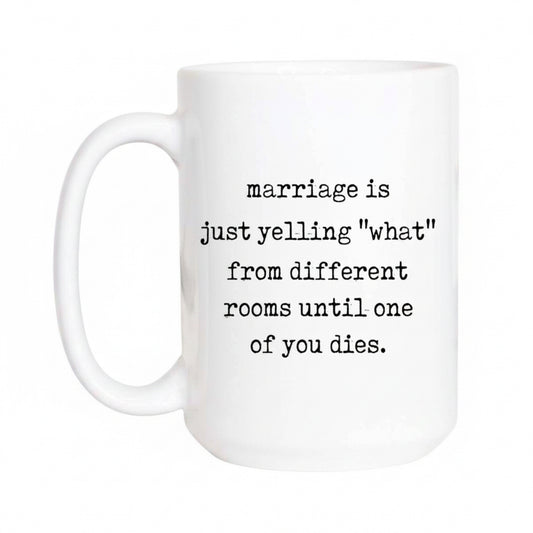 White mug with humorous text on a white background