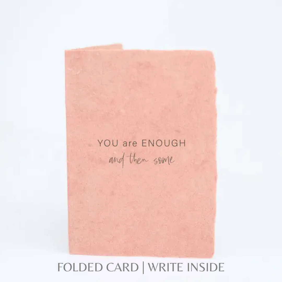 You Are Enough | Friends Encouraging Greeting Card
