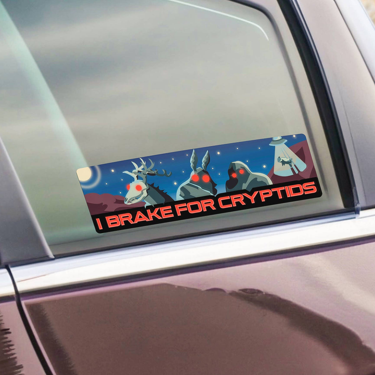 I Brake For Cryptids Bumper Sticker - Large