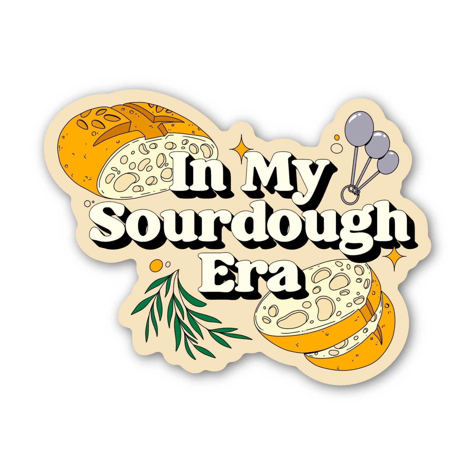 Sticker with 'In My Sourdough Era' text held by a hand on a white background