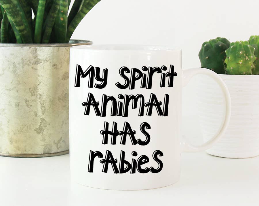 My Spirit Animal Has Rabies Coffee Mug