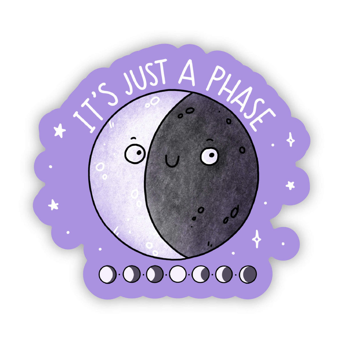 It&#39;s just a phase sticker