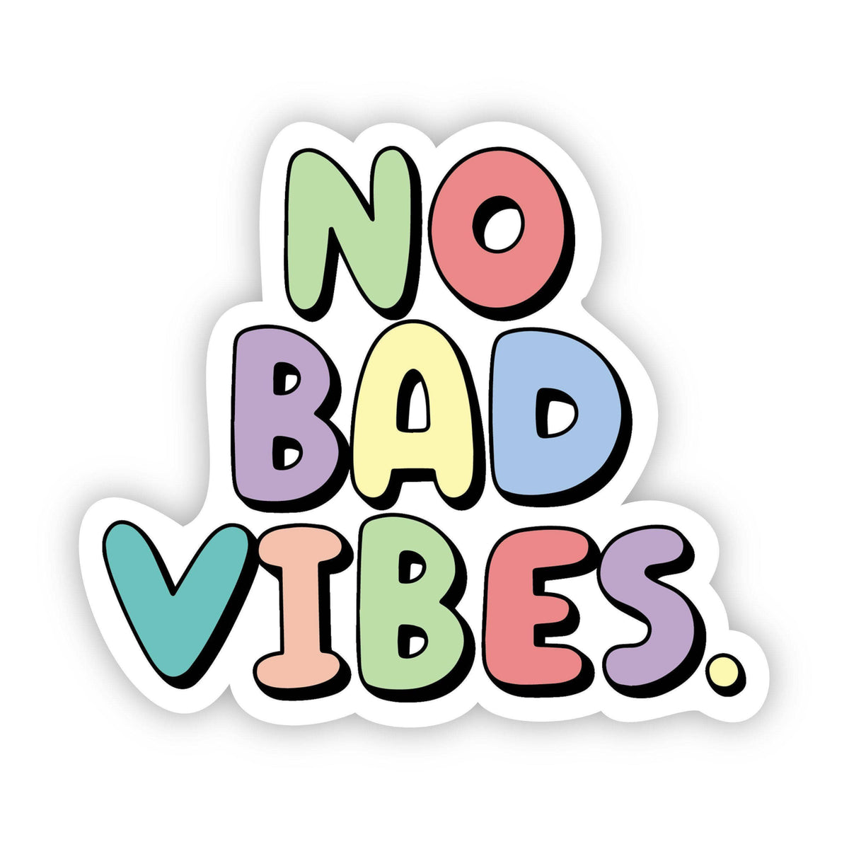No Bad Vibes Multi Color Aesthetic Sticker